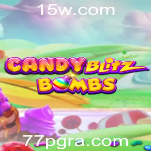 CandyBlitzBombs: O Guia Completo para Dominar o Novo Fenômeno dos Jogos